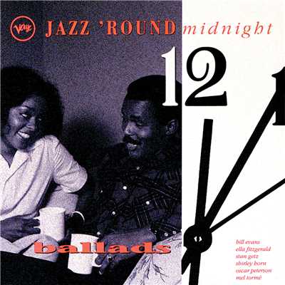 Jazz 'Round Midnight: Ballads/Various Artists