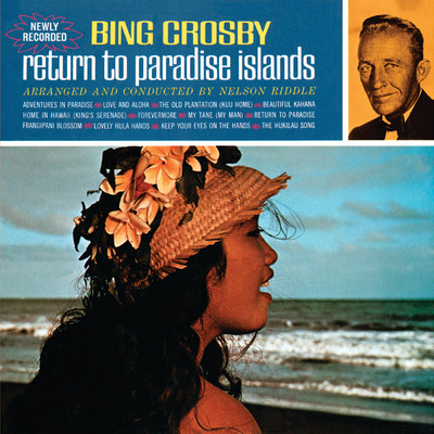アルバム/Return To Paradise Islands/ビング・クロスビー