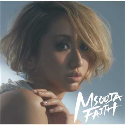 アルバム/FAITH/Ms.OOJA