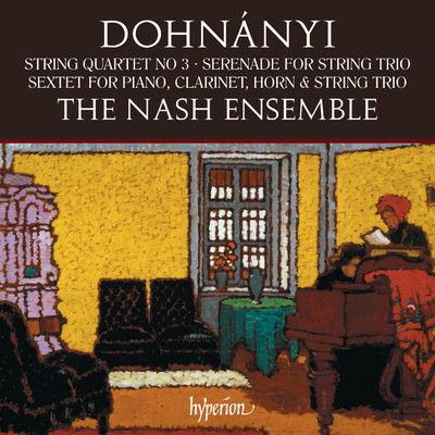 アルバム/Dohnanyi: String Quartet, Serenade & Sextet/ナッシュ・アンサンブル