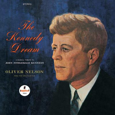 アルバム/The Kennedy Dream/Oliver Nelson