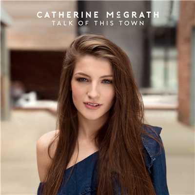 She'll Never Love You/Catherine McGrath