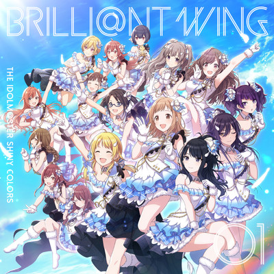 THE IDOLM@STER SHINY COLORS BRILLI@NT WING 01 Spread the Wings！！ (2023 Version)/シャイニーカラーズ