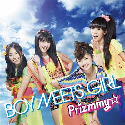 アルバム/BOY MEETS GIRL/Prizmmy☆