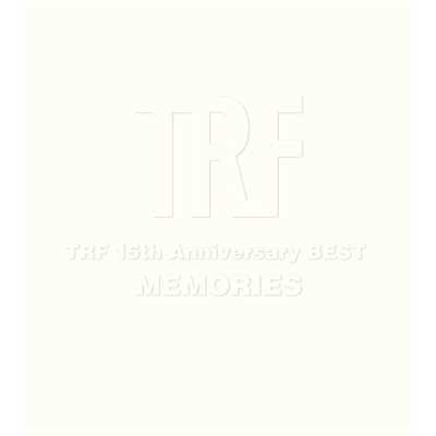 TRF 15th Anniversary BEST - MEMORIES -/TRF