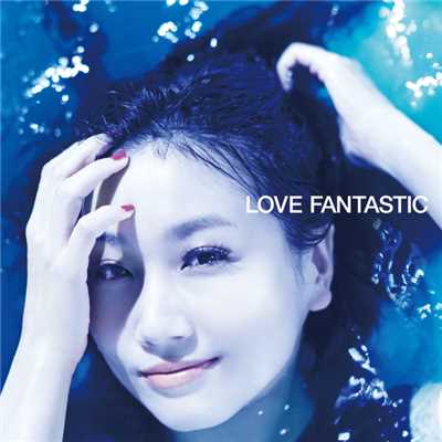 LOVE FANTASTIC/大塚 愛