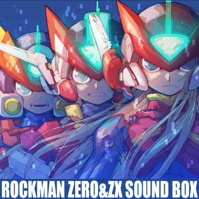 ロックマン ゼロ&ゼクス サウンドBOX/カプコン・サウンドチーム
