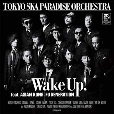 シングル/Wake Up！ feat. ASIAN KUNG-FU GENERATION(Instrumental)/東京スカパラダイスオーケストラ