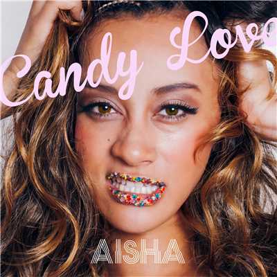 アルバム/CANDY LOVE -EP/AISHA