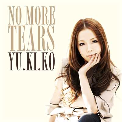 NO MORE TEARS/YU.KI.KO