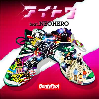 シングル/アイトワ feat. NEO HERO/BANTY FOOT
