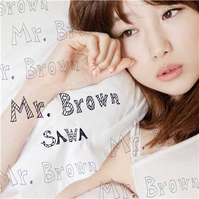 Mr.Brown/SAWA