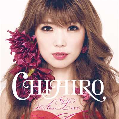 アルバム/About LOVE/CHIHIRO