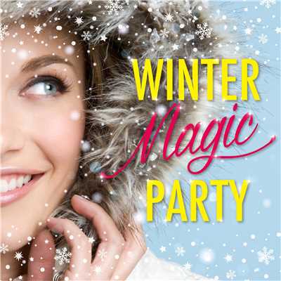 WINTER MAGIC PARTY/PARTY HITS PROJECT