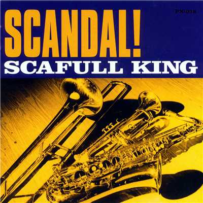 アルバム/SCANDAL！/Scafull King