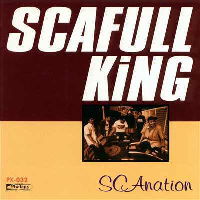 アルバム/SCAnation/Scafull King