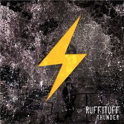 アルバム/RUFF&TUFF/THUNDER
