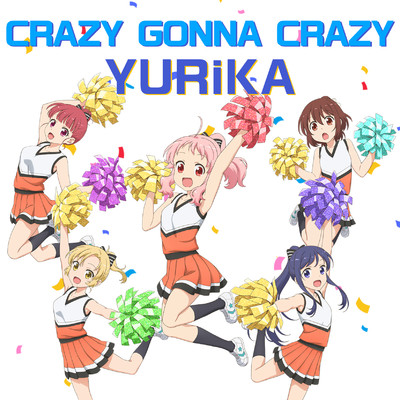 シングル/CRAZY GONNA CRAZY/YURiKA