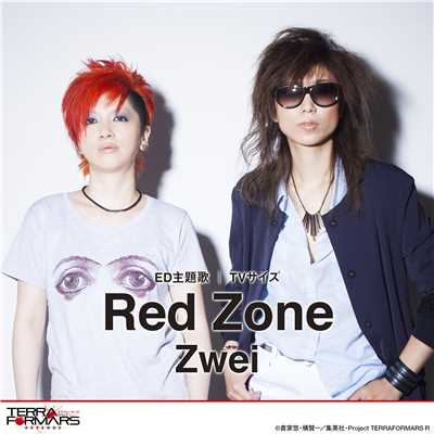 シングル/Red Zone(TVサイズ)/Zwei