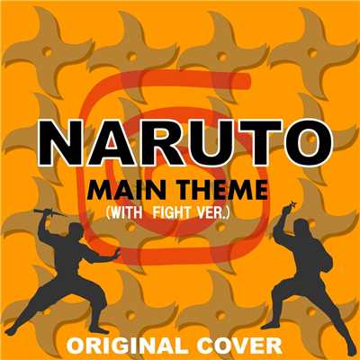 NARUTO MAIN THEME(WITH FIGHT VER.)/点音源