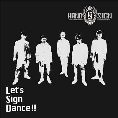 Let's Sign Dance！！/HANDSIGN