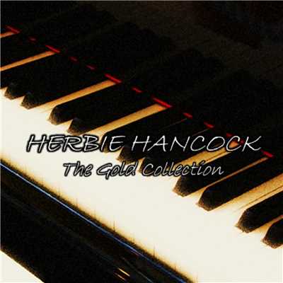 Herbie Hancock-The Gold Collection-/ハービー・ハンコック