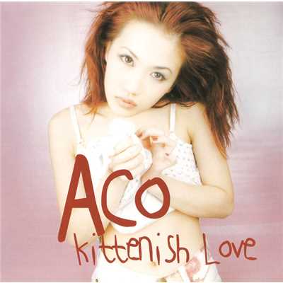 アルバム/Kittenish Love/ACO