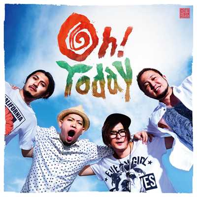 Oh！Today/かりゆし58