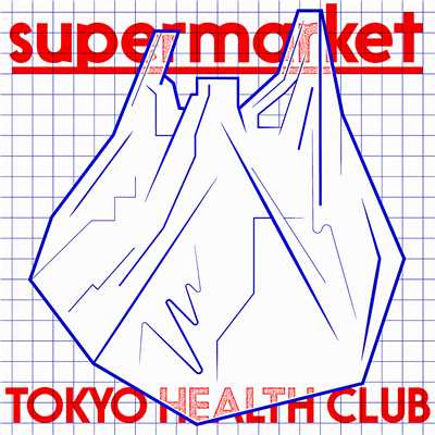 supermarket/TOKYO HEALTH CLUB