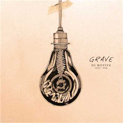 アルバム/GRAVE 2007-2015/DJ MOTIVE