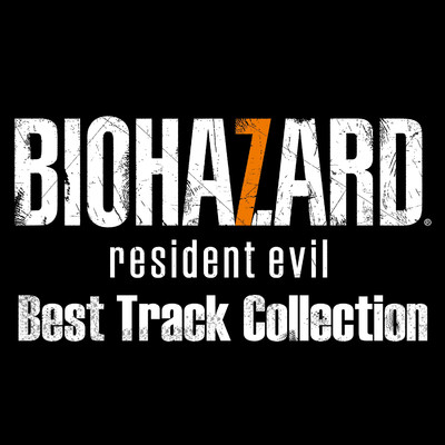 アルバム/BIOHAZARD 7 RESIDENT EVIL Best Track Collection/カプコン・サウンドチーム