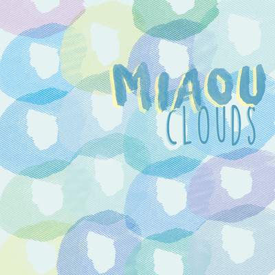 シングル/Clouds/miaou