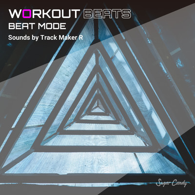 アルバム/WORKOUT BEATS BEAT MODE/Track Maker R