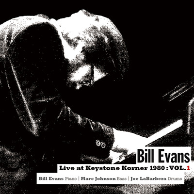 LIVE AT KEYSTONE KORNER 1980 : VOL.1/Bill Evans