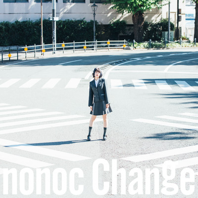シングル/Change/nonoc