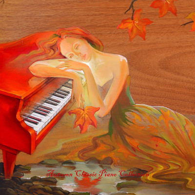 アルバム/Autumn Classic Piano Collection/JAZZ RIVER LIGHT