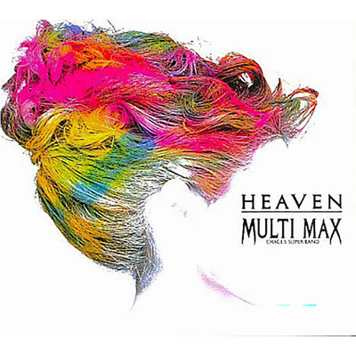 アルバム/Heaven/MULTI MAX