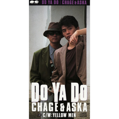 シングル/DO YA DO/CHAGE and ASKA