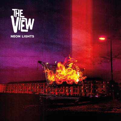 シングル/Neon Lights/The View