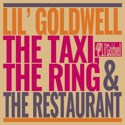 アルバム/タクシーと指輪とレストラン/Lil' Goldwell