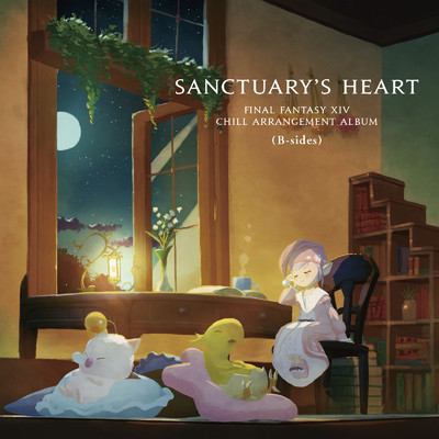 Sanctuary's Heart: FINAL FANTASY XIV Chill Arrangement Album (B-sides)/祖堅 正慶