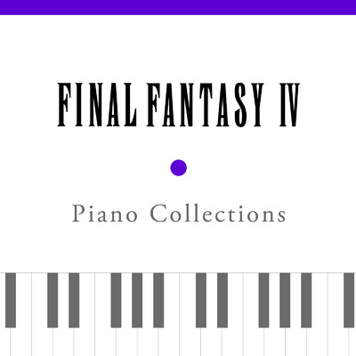 アルバム/Piano Collections FINAL FANTASY IV/植松 伸夫