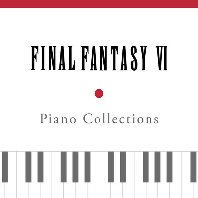 Piano Collections FINAL FANTASY VI/植松 伸夫
