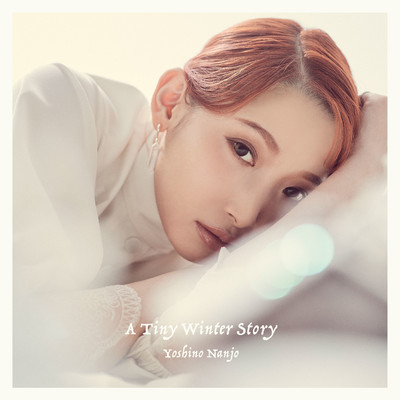 シングル/A Tiny Winter Story/南條愛乃