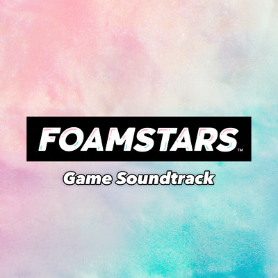 アルバム/FOAMSTARS Game Soundtrack/MONACA