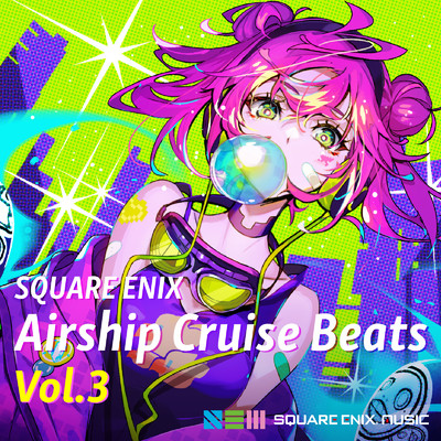 アルバム/SQUARE ENIX - Airship Cruise Beats Vol.3/SQUARE ENIX MUSIC