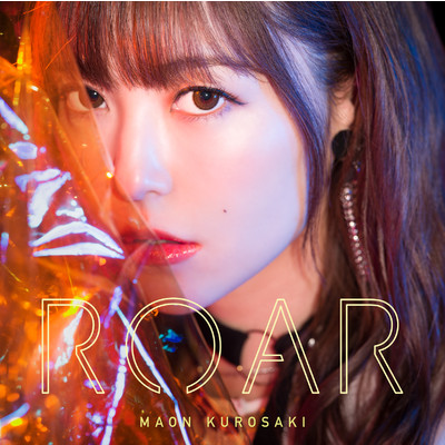 シングル/ROAR/黒崎真音