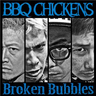 アルバム/Broken Bubbles/BBQ CHICKENS