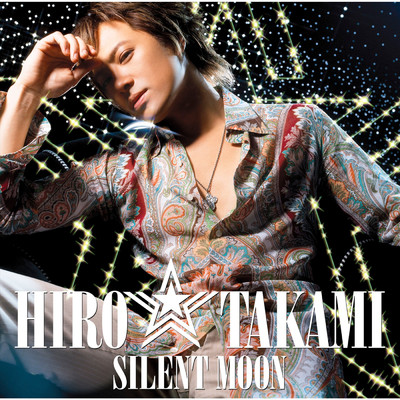 シングル/SILENT MOON(instrumental)/HIRO☆TAKAMI