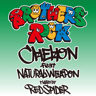 シングル/BROTHERS ROCK feat.NATURAL WEAPON/CHEHON
